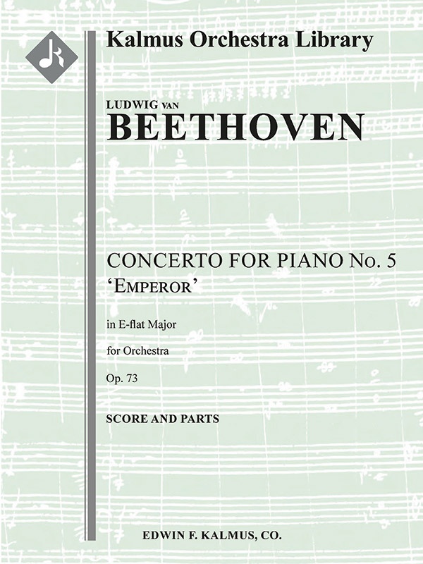 Concerto For Piano No. 5 In E-Flat, Op. 73 'Emperor' Conductor Score & Parts