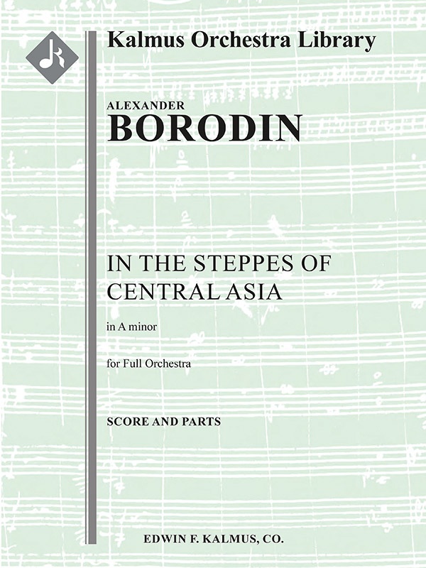 Polovtsian Dances: In the Steppes of Central Asia — Score and Parts