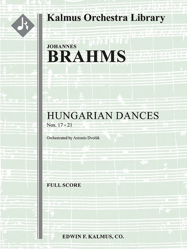 Hungarian Dances Nos. 17 Through 21 Conductor Score