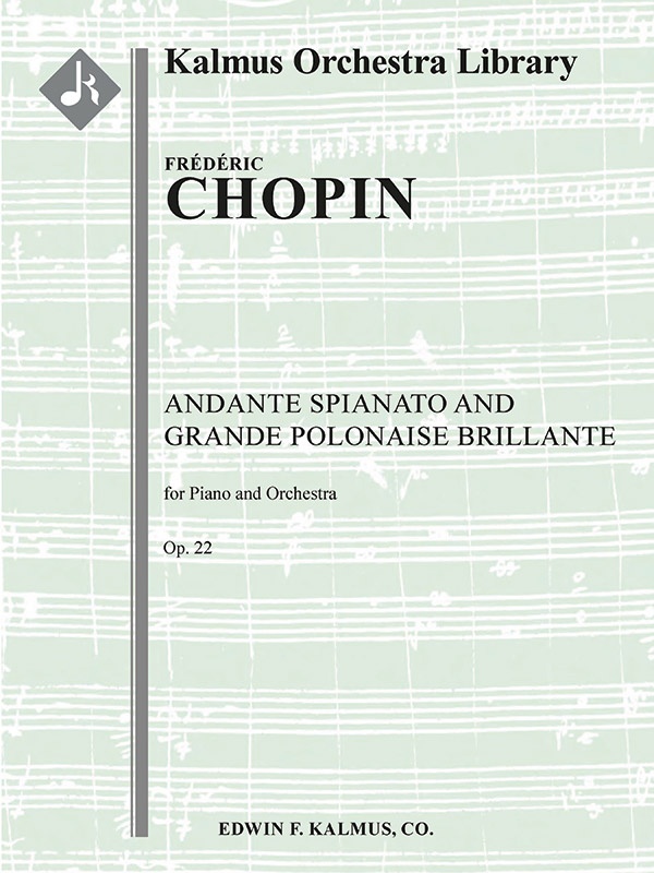 Andante Spianato and Grande Polonaise Brillante, Op. 22 Conductor Score
