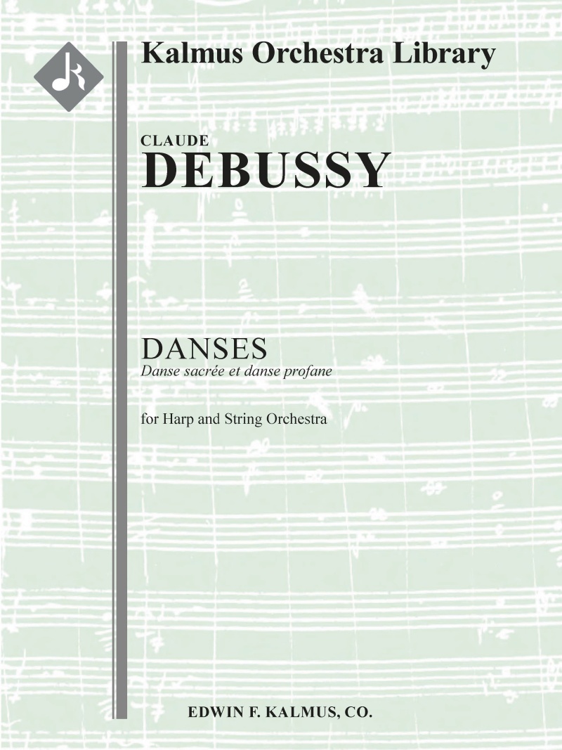 Danses For Harp And String Orchestra: Sacree Et Profane Solo Harp Part
