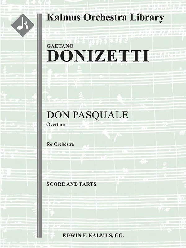 Don Pasquale: Overture Conductor Score & Parts
