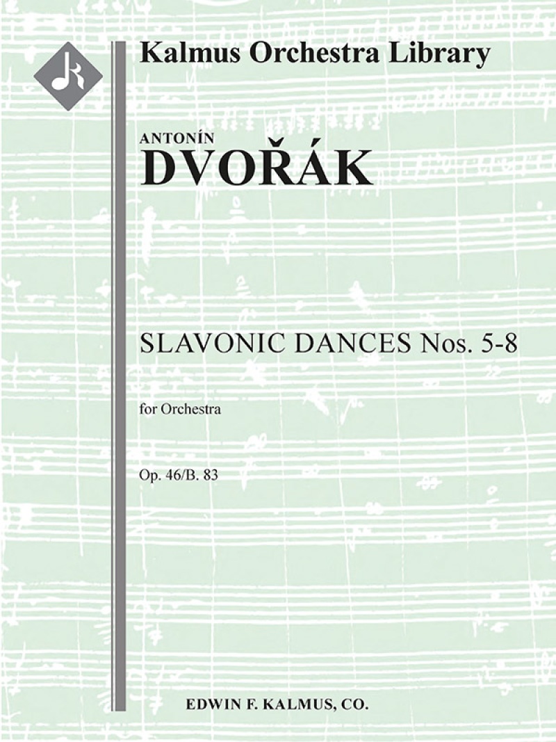 Slavonic Dances Op. 46/B. 83: Nos. 5-8 Conductor Score