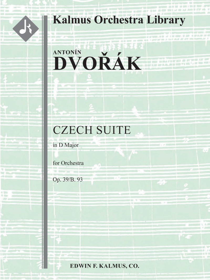 Czech Suite In D, Op. 39/B. 93 Conductor Score