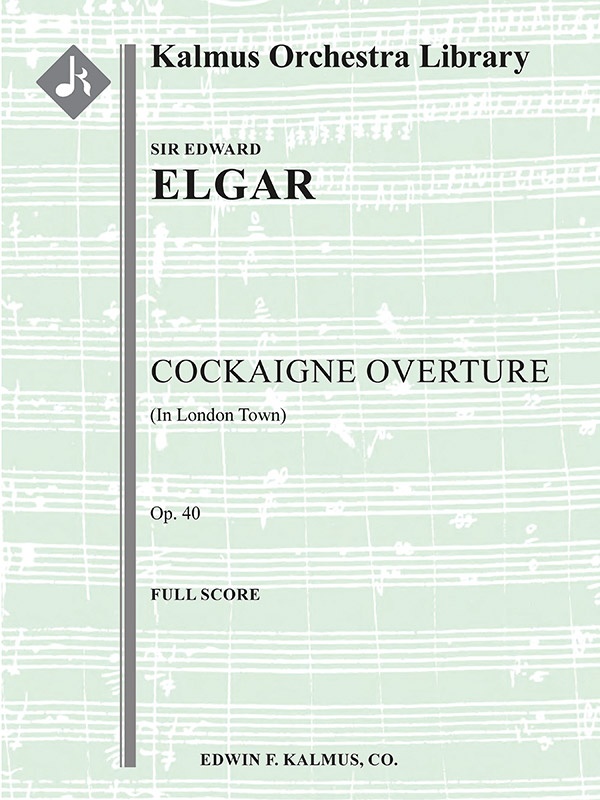 Cockaigne Overture (In London Town), Op. 40 Conductor Score