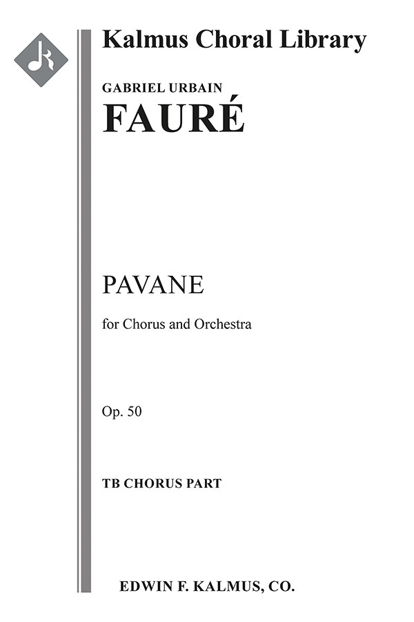 Pavane, Op. 50 For Orchestra And Optional Chorus Tb Choral Score