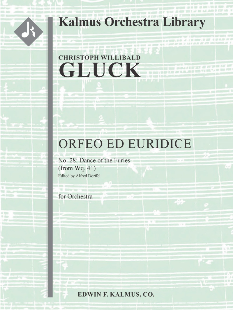 Orfeo Ed Euridice, No. 28: Dance Of The Furies (From Wq. 41) Full Score