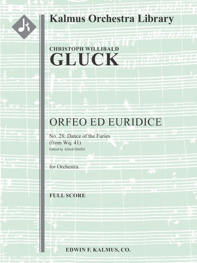 Orfeo Ed Euridice, No. 28: Dance Of The Furies (From Wq. 41) Score And Parts