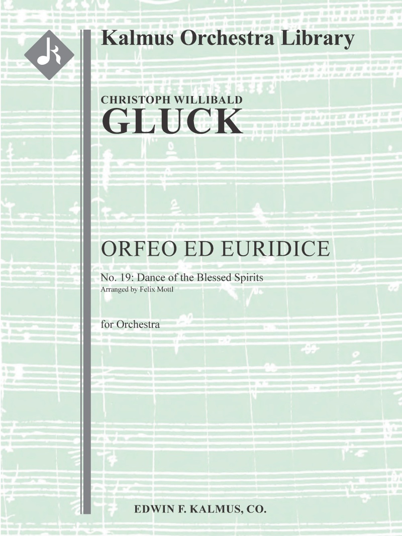 Orfeo Ed Euridice, No. 19: Dance Of The Blessed Spirits (From Wq. 41) Score And Parts