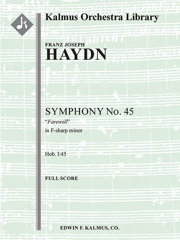 Symphony No. 45 In F-Sharp Minor 'Farewell' (Hob. I.45) Conductor Score