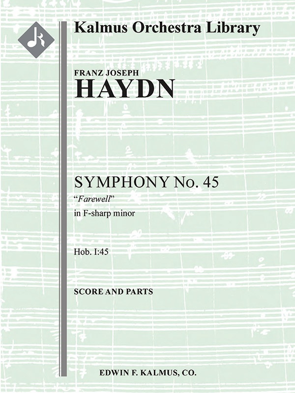 Symphony No. 45 In F-Sharp Minor 'Farewell' (Hob. I.45) Conductor Score & Parts