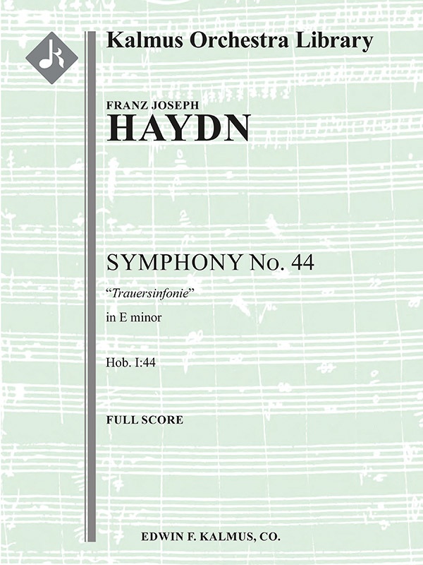 Symphony No. 44 In E Minor 'Trauersinfonie' (Hob. I:44) Conductor Score