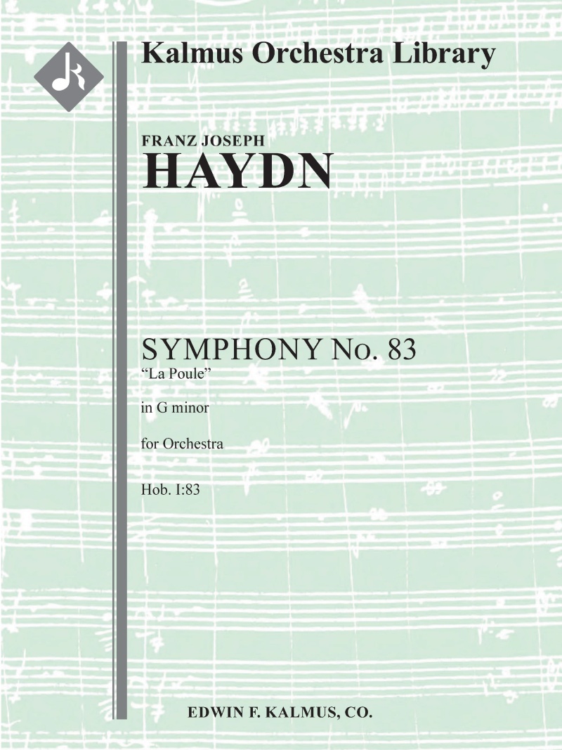 Symphony No. 83 In G Minor 'La Poule' (Hob. I:83) Conductor Score & Parts