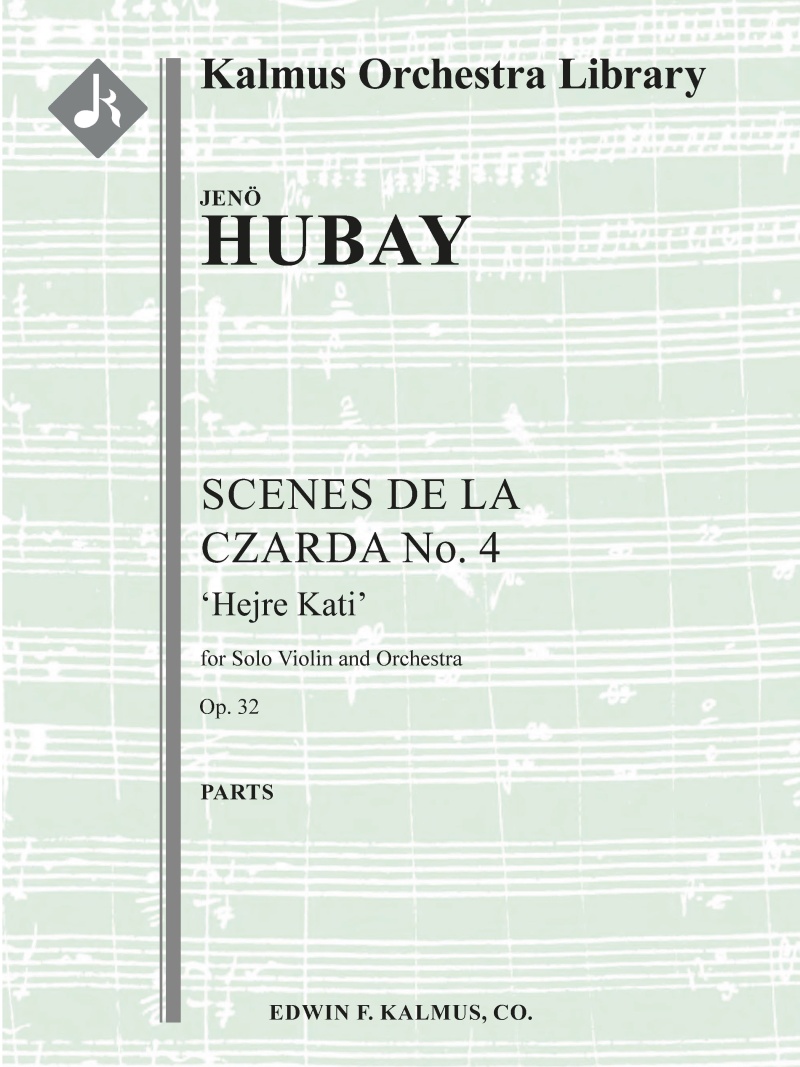 Scenes de la Czarda No. 4: Hejre Kati, Op. 32