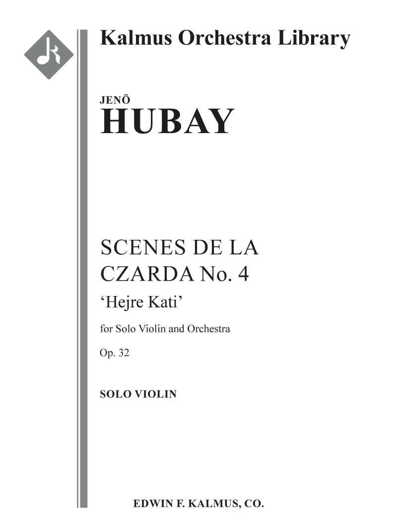 Scenes De La Czarda No. 4: Hejre Kati, Op. 32 Solo Violin