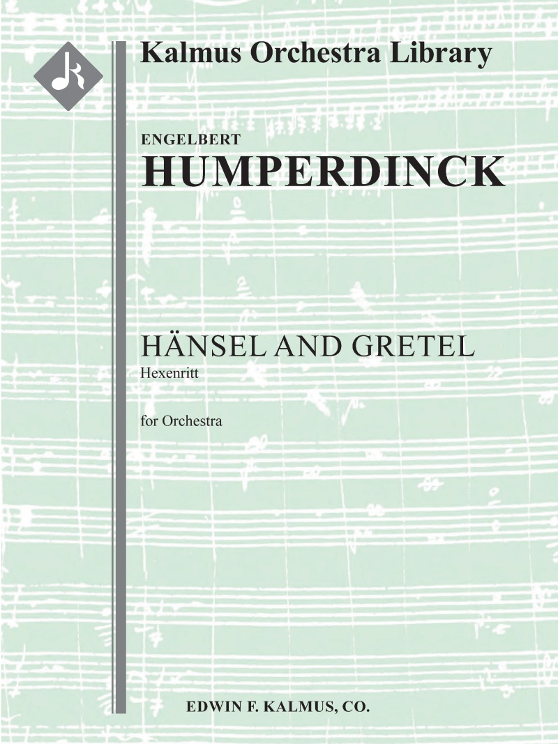 Hansel And Gretel (Haensel Und Gretel): Hexenritt Conductor Score & Parts