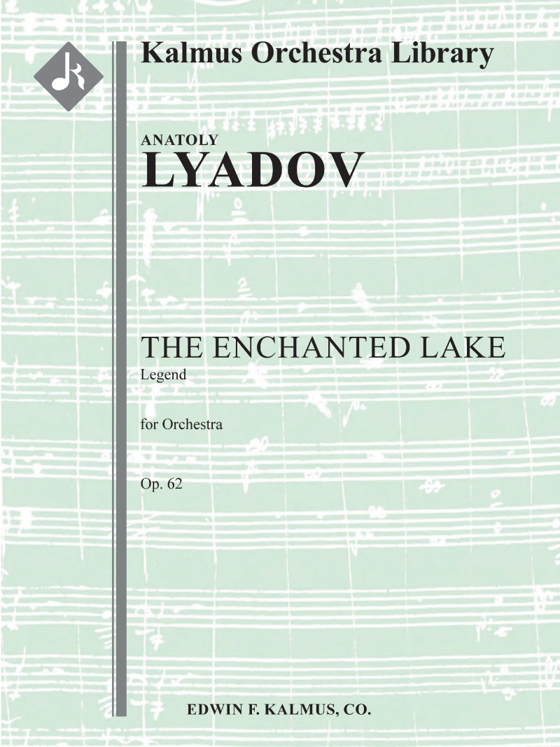Enchanted Lake, The, Op. 62 Conductor Score