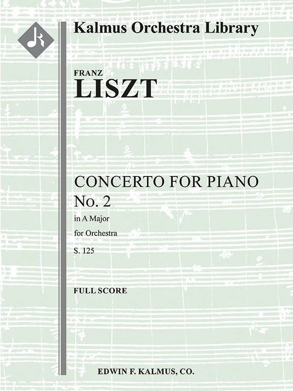 Concerto For Piano No. 2 In A, S. 125 Conductor Score