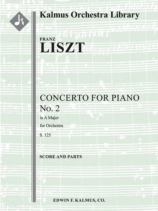 Concerto For Piano No. 2 In A, S. 125 Conductor Score & Parts