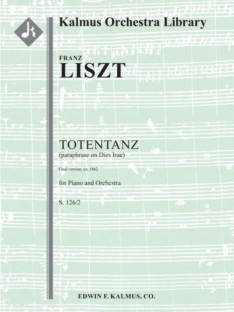Totentanz (Paraphrase On Dies Irae), S. 126/2 (Final Version, Ca. 1862) Solo Piano Part
