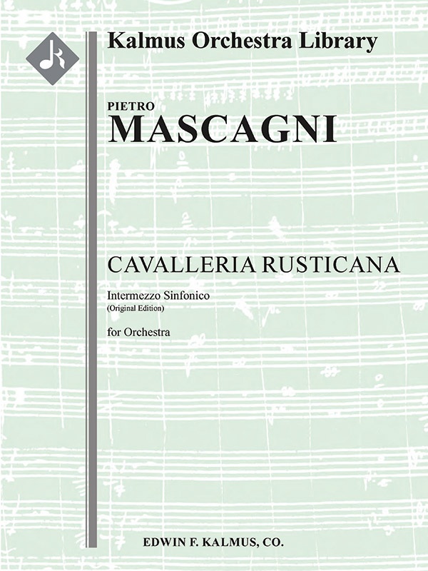 Cavalleria Rusticana: Intermezzo Sinfonico Score And Parts