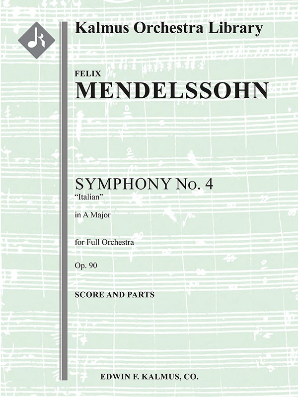 Symphony No. 4 In A, Op. 90 "Italian" Score & Parts