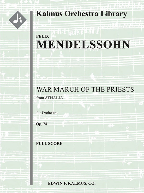 Athalie, Op. 74: War March Of The Priests Conductor Score