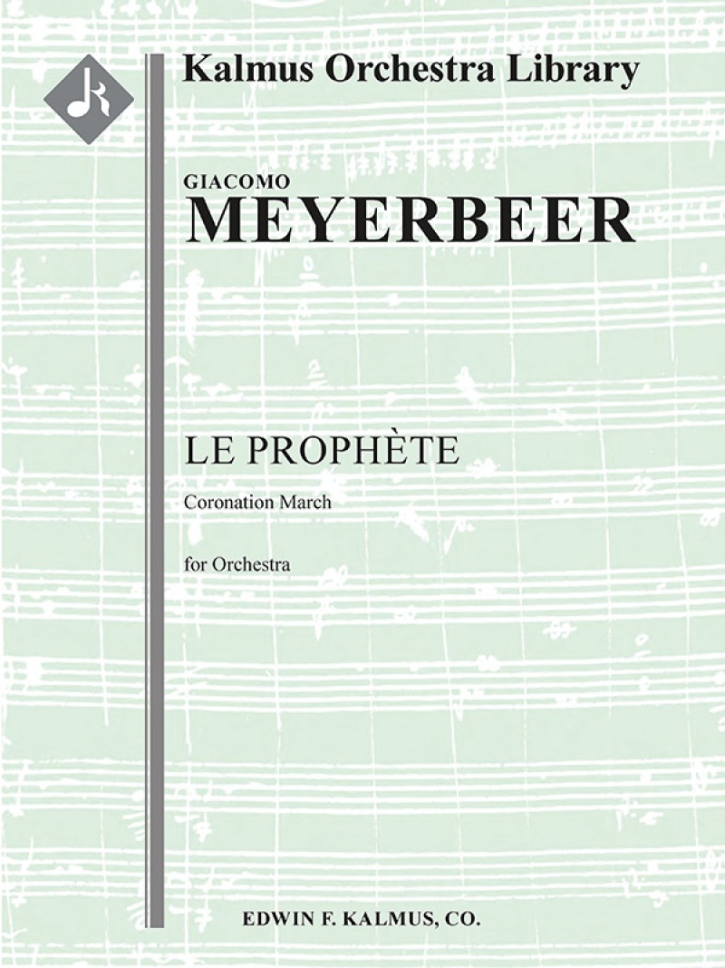 Prophete, Le: Coronation March Conductor Score & Parts