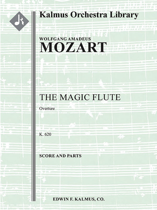 The Magic Flute Overture, K. 620 (Die Zauberfloete) Score And Parts