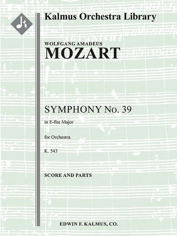 Symphony No. 39 In E-Flat, K. 543 Conductor Score & Parts
