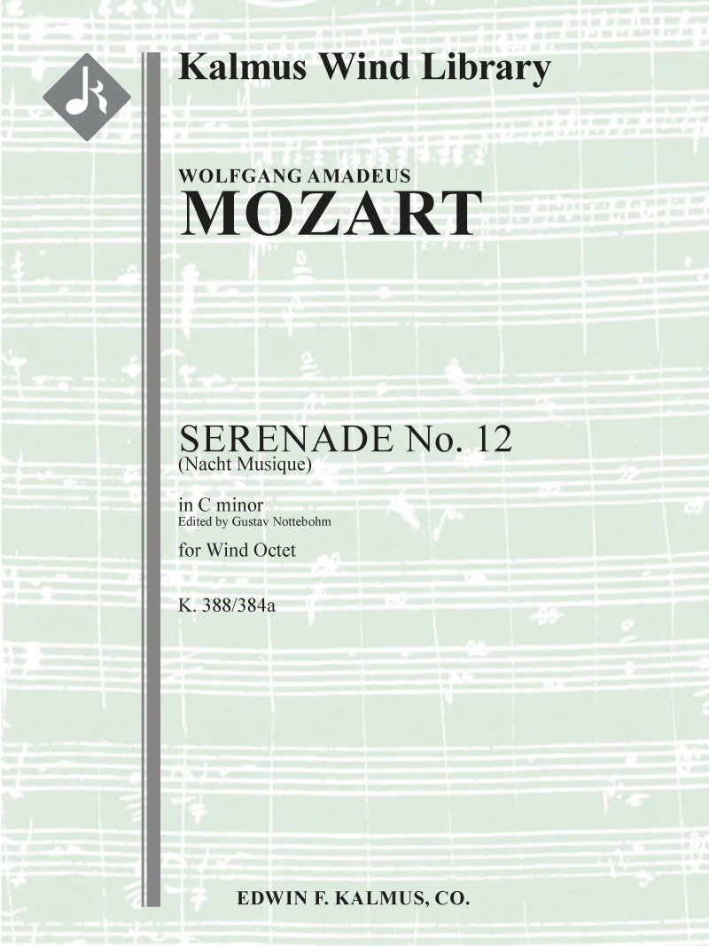 Serenade No. 12 In C Minor, K. 388/384A (Nacht Musique) Conductor Score