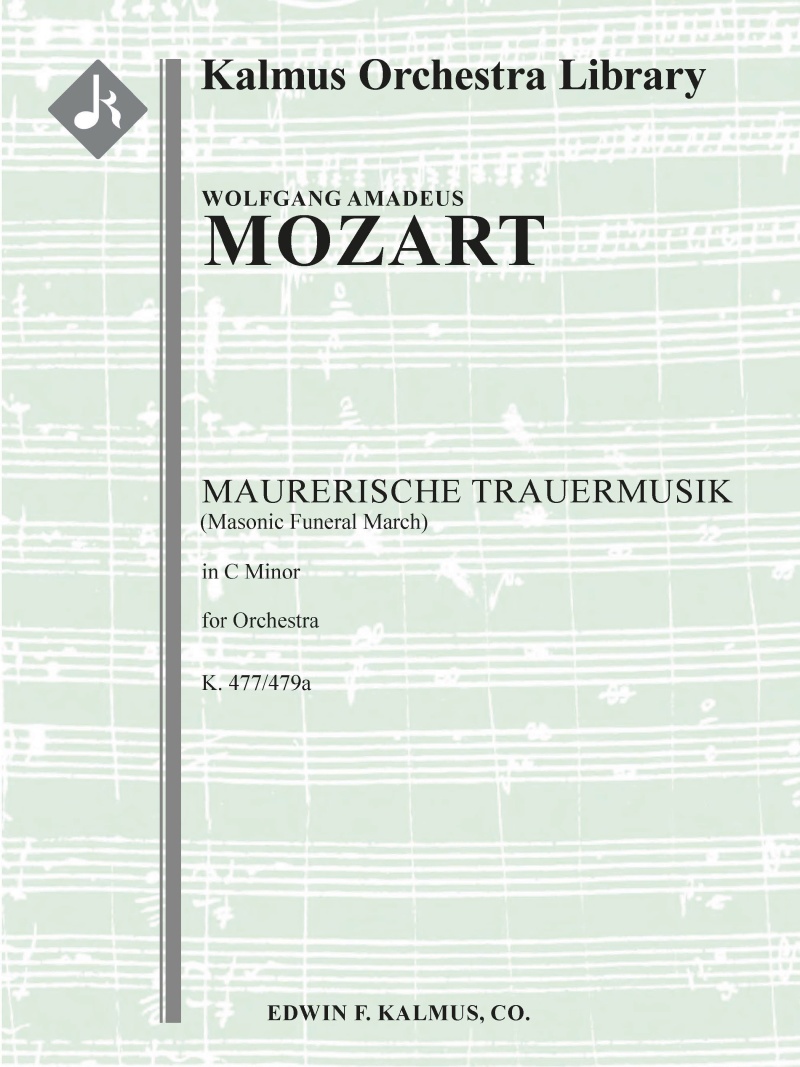 Maurerische Trauermusik, K. 477/479A (Masonic Funeral Music) Conductor Score