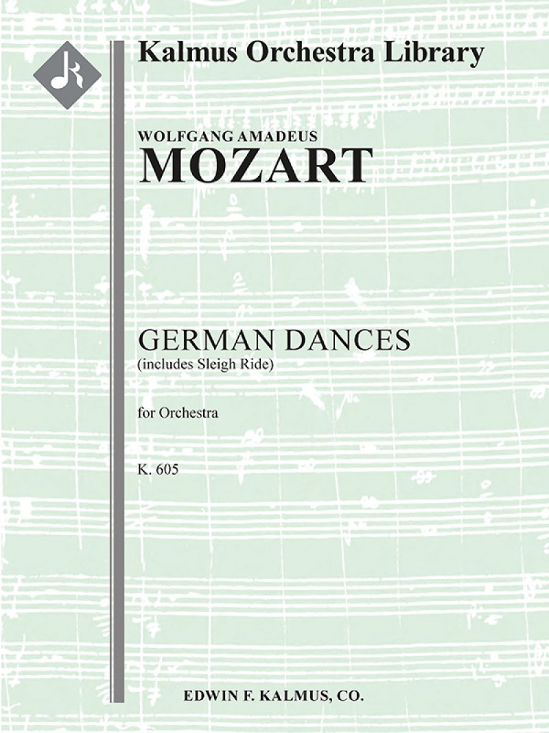 German Dances, K. 605 (Includes Sleigh Ride) Conductor Score