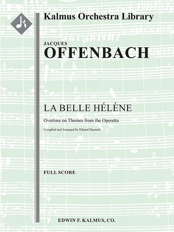 La Belle Helene: Overture Full Score