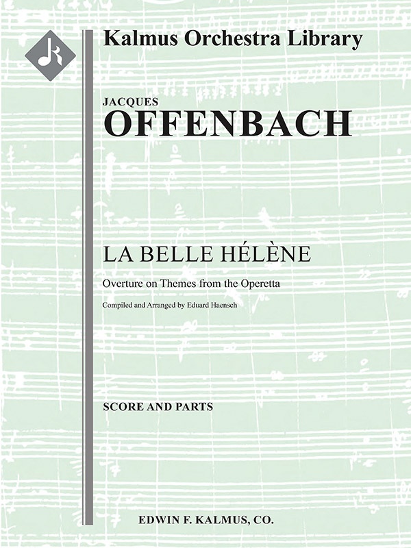 La Belle Helene: Overture Score And Parts