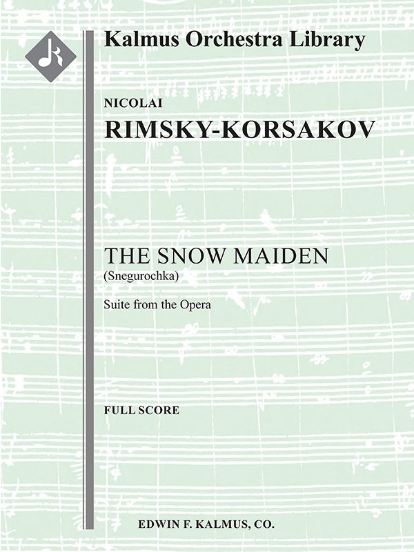 The Snow Maiden (Snegurochka): Suite From The Opera Conductor Score