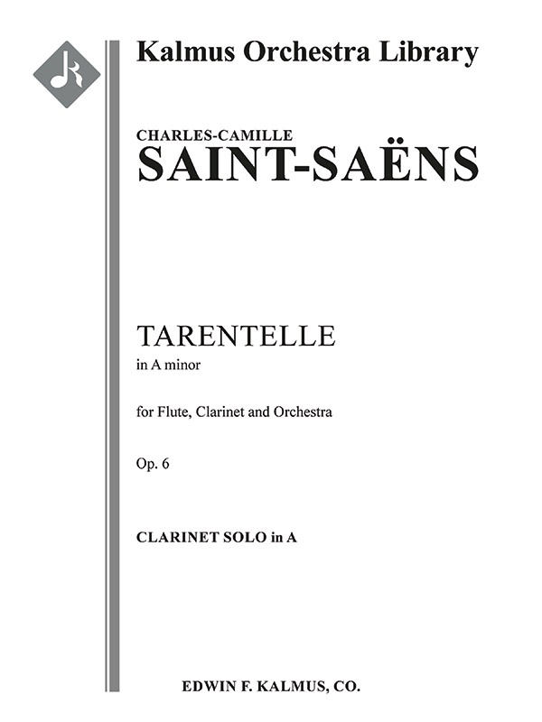Tarentelle In A Minor For Flute, Clarinet And Orchestra, Op. 6 Solo Clarinet