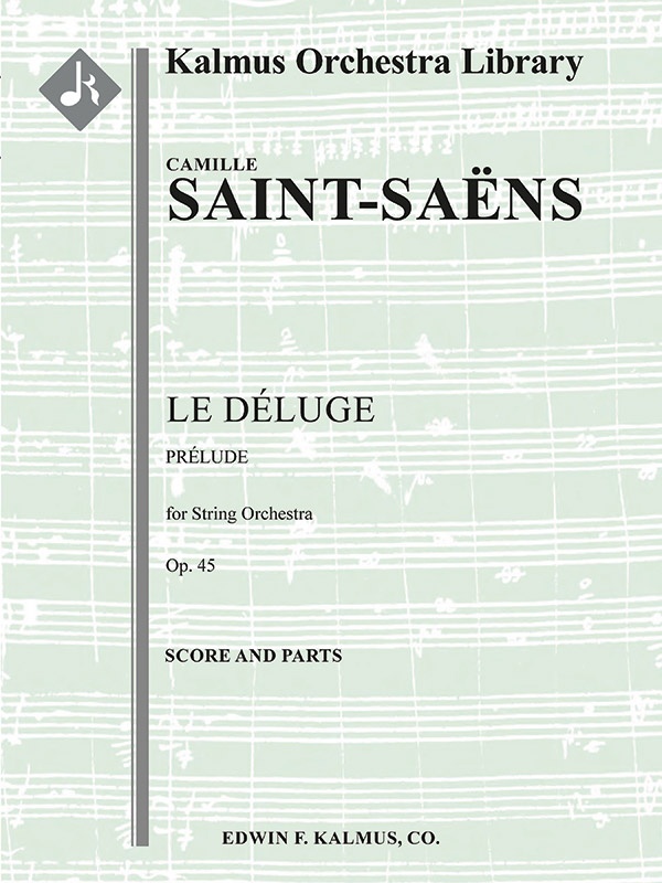 Le Deluge, Op. 45: Prelude Conductor Score & Parts
