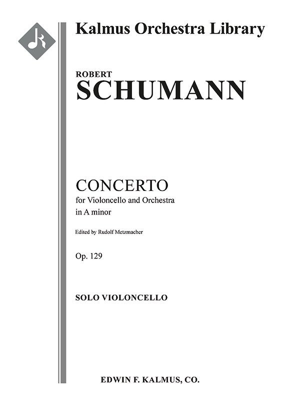 Concerto For Cello In A Minor, Op. 129 Solo Cello