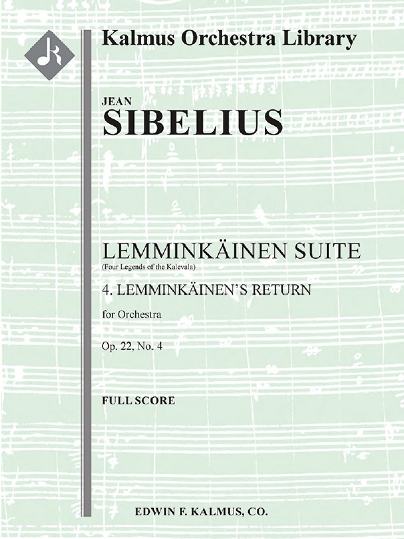 Lemminkainen Suite (Four Legends Of The Kalevala), Op. 22, No. 4: Lemminkainen's Return Conductor Score