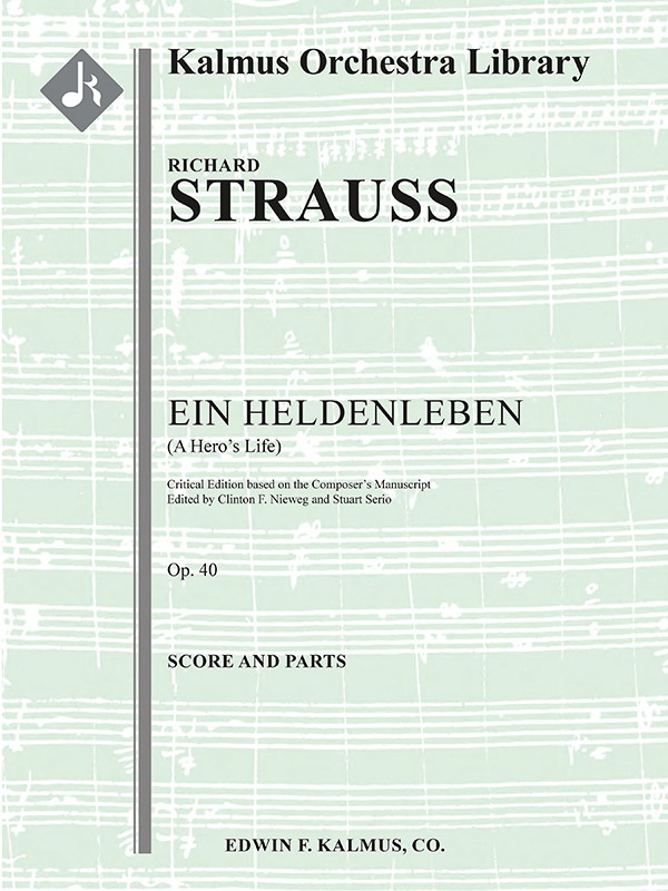 Ein Heldenleben (A Hero's Life), Op. 40 Score And Parts