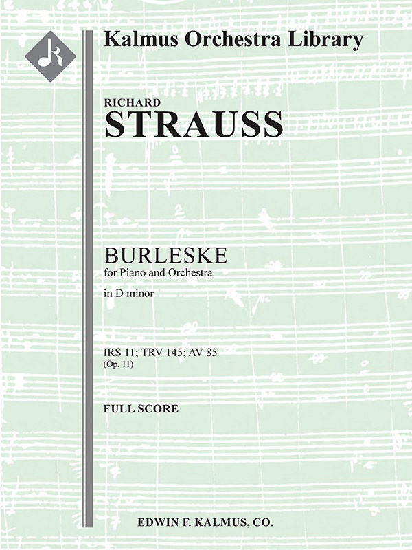 Burleske In D Minor For Piano And Orchestra, Irs 11 (Trv 145; Av 85) Score