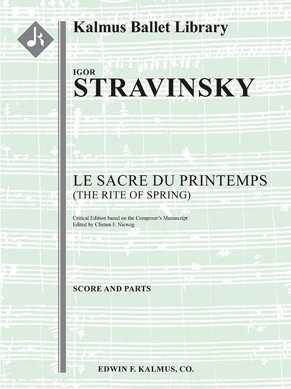 The Rite Of Spring (Le Sacre Du Printemps) Score And Parts