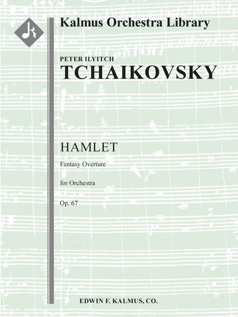 Hamlet: Fantasy Overture, Op. 67 Conductor Score