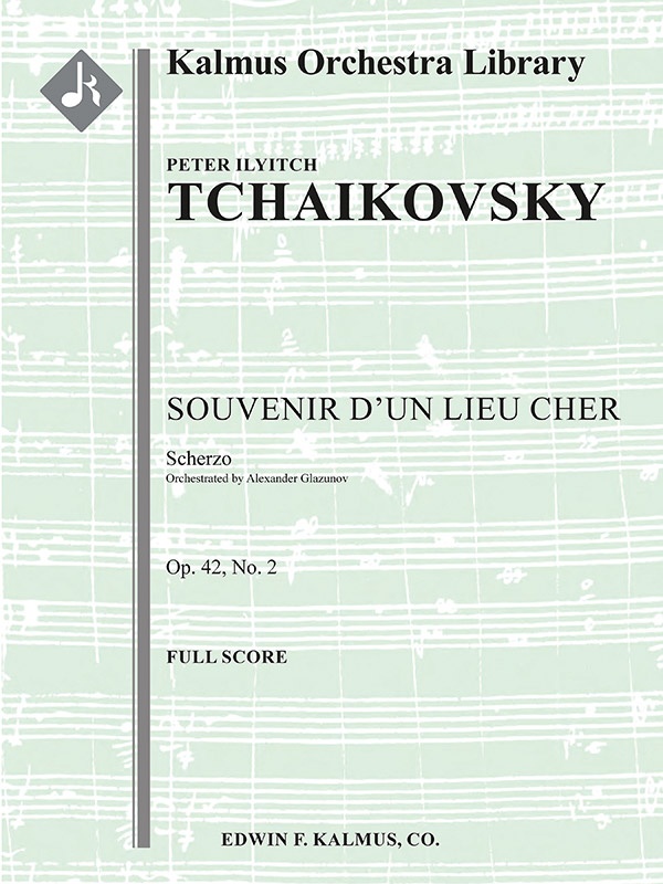 Souvenir D'un Lieu Cher, Op. 42, No. 2: Scherzo Conductor Score