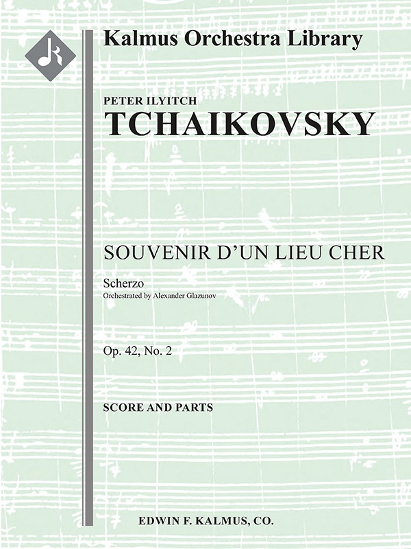 Souvenir D'un Lieu Cher, Op. 42, No. 2: Scherzo Conductor Score & Parts