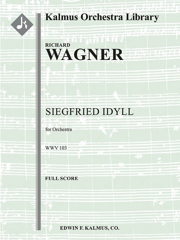 Siegfried Idyll, Wwv 103 Conductor Score