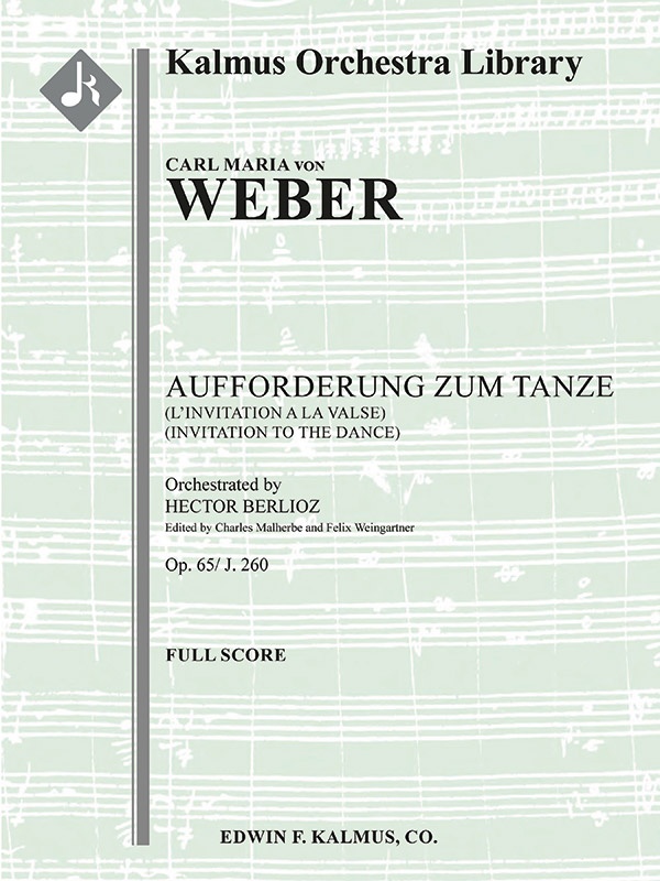 Aufforderung Zum Tanze, Op. 65/ J. 260 (L'invitation A La Valse; Invitation To The Dance) Conductor Score