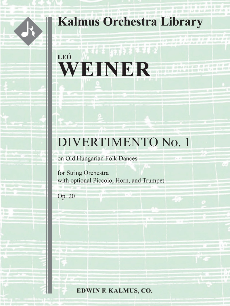 Divertimento No. 1 On Old Hungarian Folk Dances, Op. 20 Conductor Score & Parts