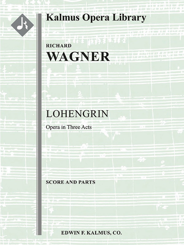 Lohengrin Conductor Score & Parts
